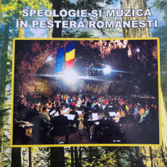 Constantin Lupu - Speologie si muzica in Pestera Romanesti (Banat, Timis)