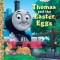 Thomas and the Easter Eggs (Thomas &amp; Friends)