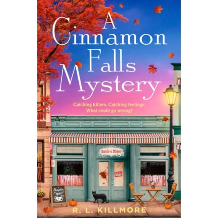 A Cinnamon Falls Mystery - R. L. Killmore