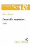 Dreptul la mostenire Ed.3 - Ilioara Genoiu