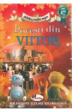 Povesti din viitor (Biblioteca povestilor magice)