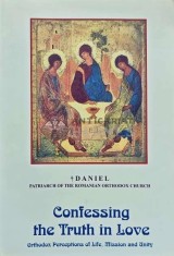 Confessing the truth in love - 2008 - Daniel Patriarhul Bisericii Ortodoxe Romane (AB224)