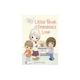 Precious Moments Little Book of Grandma's Love