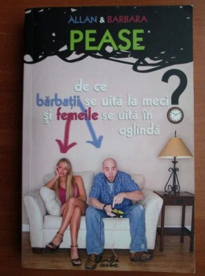 Allan si Barbara Pease - De ce barbatii se uita la meci si femeile... foto
