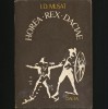 HOREA REX DACIAE Vol. II - I.D. Mușat, Răscoala 1784, Cloșca și Crișan, Roman Istoric