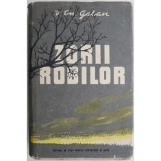 Zorii robilor &ndash; V. Em. Galan