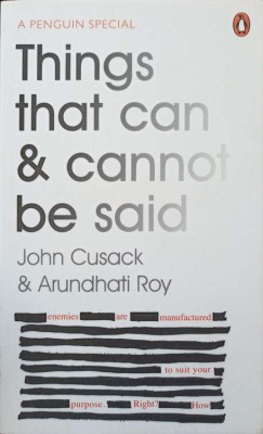 THINGS THAT CAN &amp;amp; CANNOT BE SAID-JOHN CUSACK, ARUNDHATI ROY-250445 foto