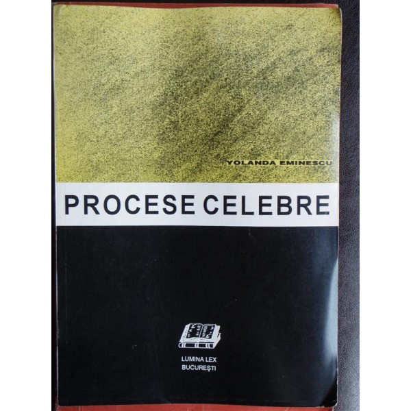 PROCESE CELEBRE - YOLANDA EMINESCU