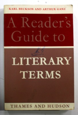 A READERS GUIDE TO LITERARY TERMS by KARL BECKSON AND ARTHUR GANZ , 1961 , COPERTA CU URME DE INDOIRE foto