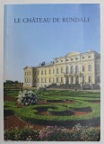 LE CHATEAU DE RUNDALE , 2016