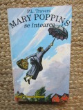 MARY POPPINS SE INTOARCE - P.L. TRAVERS
