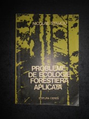 NICOLAE STANCIU - PROBLEME DE ECOLOGIE FORESTIERA APLICATA foto