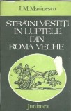Straini vestiti in luptele din Roma Veche - I. M. Marinescu