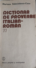 DICTIONAR DE PROVERBE ITALIAN - ROMAN-MARIANA STANCIULESCU CUZA foto