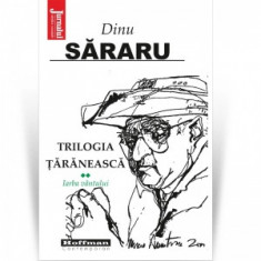 Trilogia taraneasca. Volumul 2: Iarba vantului - Dinu Sararu