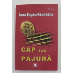 CAP SAU PAJURA de IOAN EUGEN PAUNESCU , 2019
