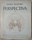 Perspectiva - Horia Teodoru// vol. 1