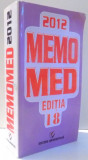 MEMOMED de DUMITRU DOBRESCU, SIMONA NEGRES, LILIANA DOBRESCU, RUXANDRA POPESCU, VOL I , 2012