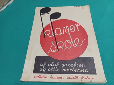 KLAVERSKOLE AF OLAF JACOBSEN * MANUAL DE PIAN / LIMBA SUEDEZĂ * 12 foto