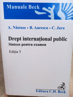 A. Nastase - Drept international public, editia 5 (2009) foto