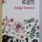 MATA VINERII de DOINA RUSTI , 2018