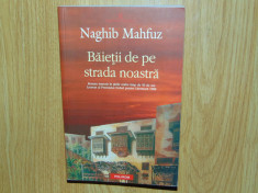 BAIETII DE PE STRADA NOASTRA -NAGHIB MAHFUZ ANUL 2009 foto