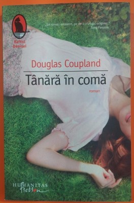 Tanara in coma - Douglas Coupland foto