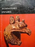 Misteriosii etrusci - Jan Burian , Bohumila Mouchova