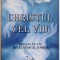 CHRISTUL CEL VIU, DIALOG CU UN INVATATOR AL IUBIRII de PAUL FERRINI, 2007