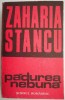 Padurea nebuna - Zaharia Stancu - Roman Beletristica