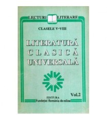 - Literatura clasica universala vol. II - Clasele V-VIII - 120160