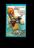 Marianne Gruber - Esra, o aventura pe planeta albastra