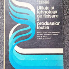 UTILAJE SI TEHNOLOGII DE FINISARE A PRODUSELOR TEXTILE - Bucurenci