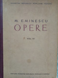 Mihai Eminescu Opere volumul 4 Poezii postume editia Perpessicius