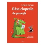 Rasciclopedia de povesti - Florin Bican
