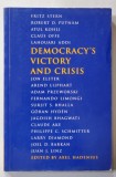 DEMOCRACY &#039;S VICTORY AND CRISIS , NOBEL SYMPOSIUM NO. 93 , edited by AXEL HADENIUS , 1997