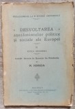 Desvoltarea asezamintelor politice si sociale ale Europei - N. Iorga// 1922