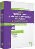 Legea notarilor publici si a activitatii notariale nr. 36/1995 si legislatie conexa | Alin-Adrian Moise, 2019, Univers Juridic, Universul Juridic