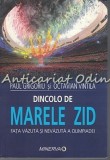 Cumpara ieftin Dincolo de Marele Zid - Paul Grigoriu, Octavian Vintila - Minerva, 2008, Bucuresti - Carte sport