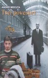 Trei povestiri - Andrei Mocuta | Carte Beletristica
