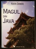 MAGUL din JAVA &ndash; Invataturile unui Nemuritor Taoist Autentic &ndash; Kosta Danaos 270 pag 2006 Editura For You Stare buna Liao Sifu, Yin si Yang, Keris Tao