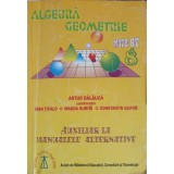 ALGEBRA, GEOMETRIE: AUXILIAR LA MANUALELE ALTERNATIVE DE CLASA A VII-A-ARTUR BALAUCA SI COLAB.-323800