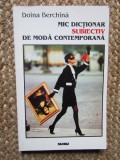 Doina Berchina - Mic dictionar subiectiv de moda contemporana