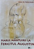 Harul mantuirii la Fericitul Augustin - 2010 - Teofan Mada (AY161)