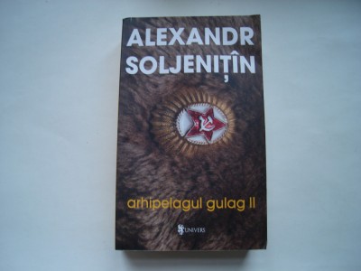 Arhipelagul gulag (vol. II) - Alexandr Soljenitin foto