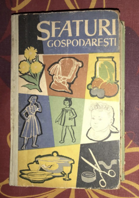 Sfaturi gospodaresti 1961 trad. din rusa 634p foto