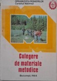 Culegere de materiale metodice. Activitati sportiv-turistice si de pregatire pentru apararea patiriei organizate cu pionierii si scolarii