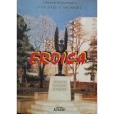 Paduraru V. Gheorghe - Eroica (semnata) (Editia: 2008)