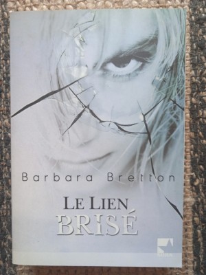 LE LIEN BRISE-BARBARA BRISSE foto