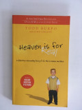 M- Heaven Is for Real: A Little Boy&#039;s Astounding Story of His Trip to Heaven
